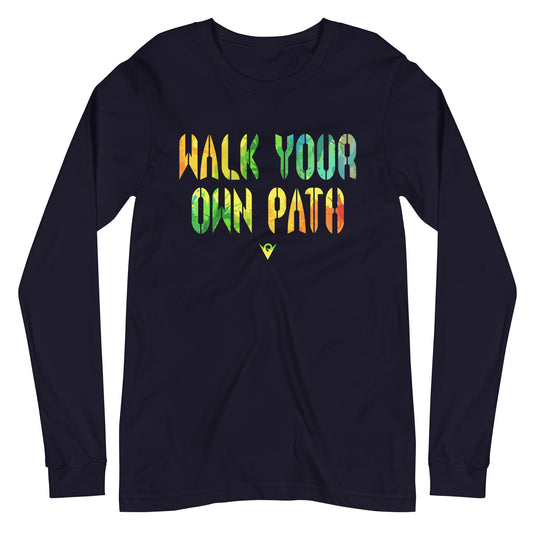 Walk Your Own Path - Picturesque (Unisex Long-Sleeve T-shirt) Excelsior
